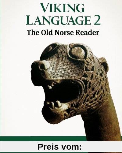 Viking Language 2: The Old Norse Reader (Viking Language Series, Band 2)